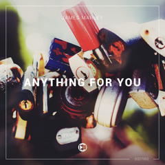 James Marley - Anything For You | OUT NOW