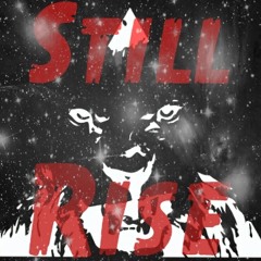 Still Rise