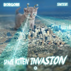 Borgore & Sikdope - Space Kitten Invasion (Raven X/Gama Trap Remix) FREE DL