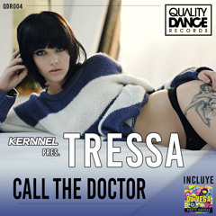 Kernnel  pres. Tressa - Call the doctor (CORTE A) [DISPONIBLE AQUÍ] [AVAILABLE HERE]