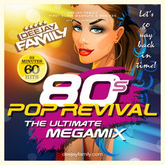 80s POP REVIVAL - THE ULTIMATE MEGAMIX