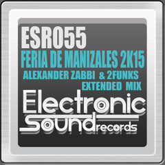 Alexander Zabbi & 2Funks - Feria de Manizales 2K15 (Extended Mix)