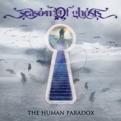 SEASON OF GHOSTS - THE HUMAN PARADOX Album Digest