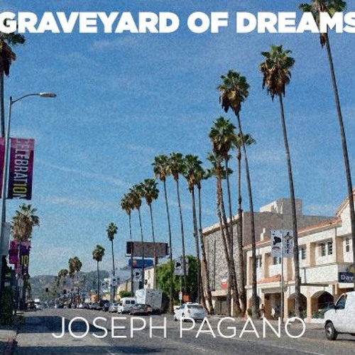 Joseph Pagano - Graveyard Of Dreams - 01 - Don't Let Chances Pass You By