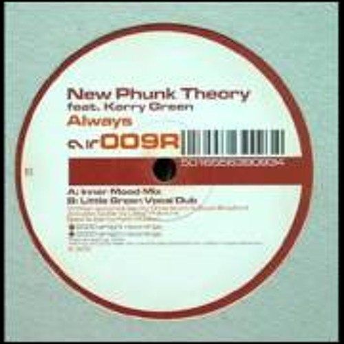 New Phunk Theory feat Kerry Green - Always (Inner Mood Mix)