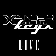 Xander & The Keys LIVE - Don't Sit Down 'Cause I Moved Your Chair COVER