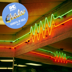 Chela - Handful Of Gold (Chrome Sparks Remix)