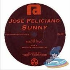 Jose Feliciano - Sunny (Shelter Instr. mix)
