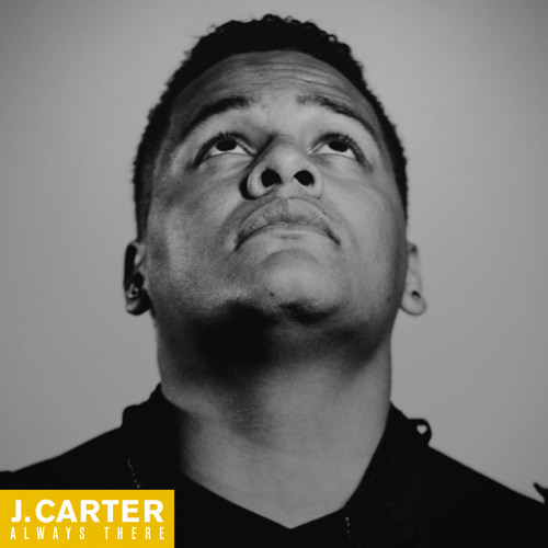 J. Carter - Always There