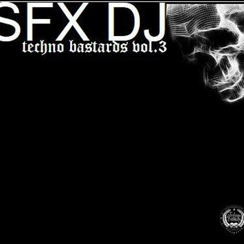 SFX DJ Techno Bastards No. 3 Promo