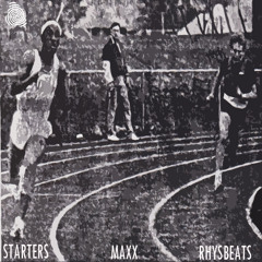Starters(Prod. By Rhysbeats)