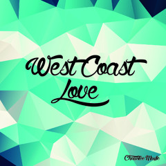 Chauntee Muso - West Coast Love