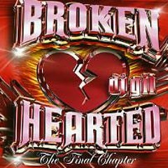 DJ Gil BROKEN HEARTED Vol. 3
