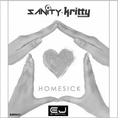 SANiTY & KRITTY - "Homesick" (Original Mix)