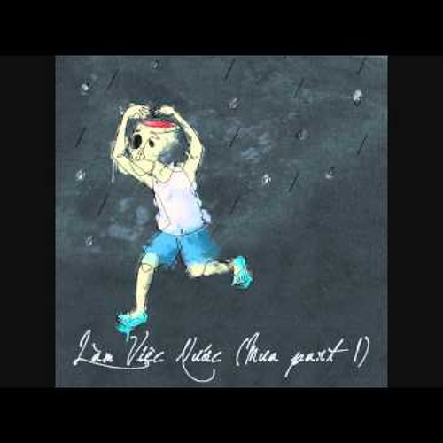 Mưa (Làm Việc Nước) - B Ray ft. Nah, Táo
