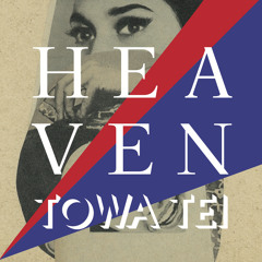 TOWATEI "Heaven" (preview)