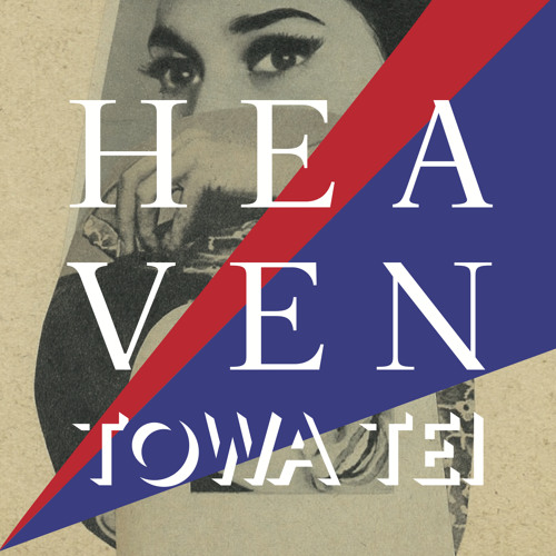 TOWATEI "Heaven" (preview)