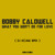 Artwork for Bobby Caldwell - What You Won't Do For Love (DJ KOJAK Remix)