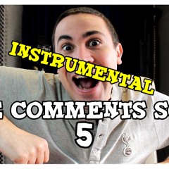 The Comments Song 5 (Instrumental)