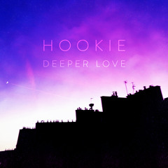 Hookie - Deeper Love (Original Mix) [Free Download]