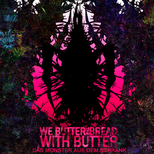 WE BUTTER THE BREAD WITH BUTTER - Hänsel und Gretel