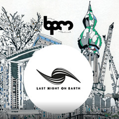 Last Night On Earth - Blue Parrot - BPM 2015 Mexico (Afternoon House Set)