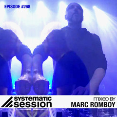 Systematic Session #268 (Mixed by Marc Romboy)