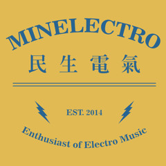 民生電台Minelectro Radio 15min Mini DJ Set #1