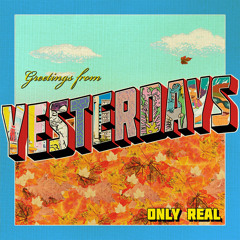 Premiere: Only Real - Yesterdays (Darq E Freaker Remix)
