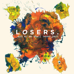 Losers - Don't Waste Your Life Away (Hiatus Remix)