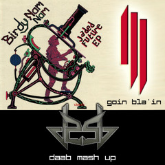 Skrillex vs Gigi D'agostino - Goin Bla'n (DAAB Mashup)