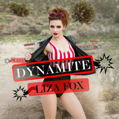LIZA FOX - Dynamite (official audio)
