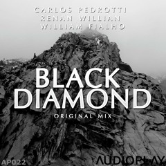 Carlos Pedrotti & Renan Willian & William Fialho - Black Diamond