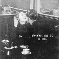Hansmann & Klausing - Café Paris