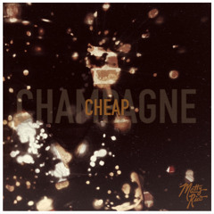 Cheap Champagne (Prod. by B3)