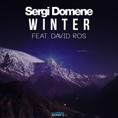 Sergi Domene Feat. David Ros - Winter (Original Mix)