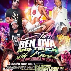 MASSIVE SOUND BEN OVA AND TOUCH YUH KNEES PROMO