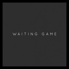 Waiting Game (Banks Cover)