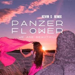 we are beautiful - Kevin S remix