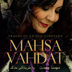 Mahsa Vahdat - excerpts from "Traces Of An Old Vineyard" KKV 2015