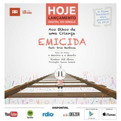 Emicida - Aos Olhos De Uma Criança (Menino E O Mundo)