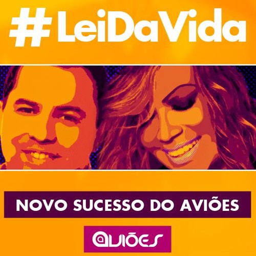 Aviões do Forró - Lei da Vida