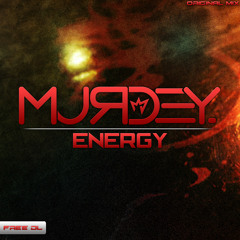 Murdey - Energy [Free Download NOW!]