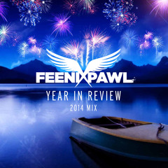 Feenixpawl - Year In Review - 2014 Mix