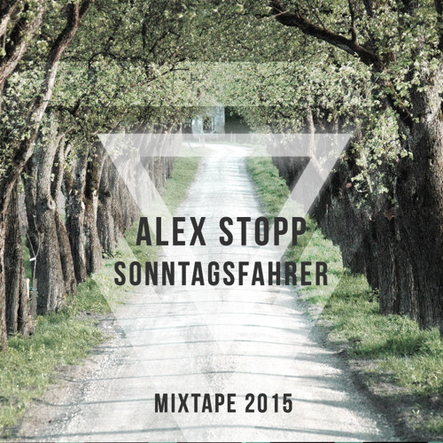 Sonntagsfahrer (Mixtape 2015)