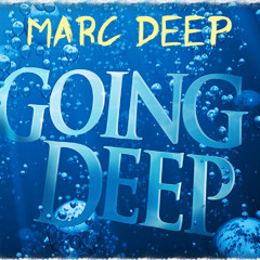 Marc Deep - Going Deep (Deep House) (Please like or leave a comment)2015