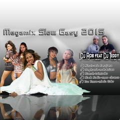Megamix SLOWS 2015 by Dj Teddy ft Dj Rob