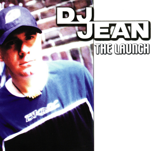 DJ Jean - The Launch (1999)