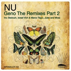NU - Geno (Israel Vich & Marco Tegui Remix) / Sprinkler Music