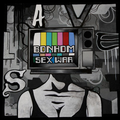 Bonhom - "Sex War"